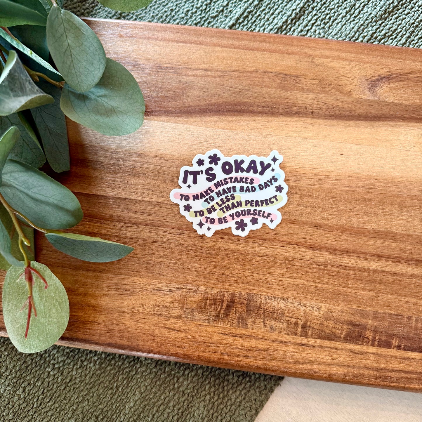 It's Okay Sticker