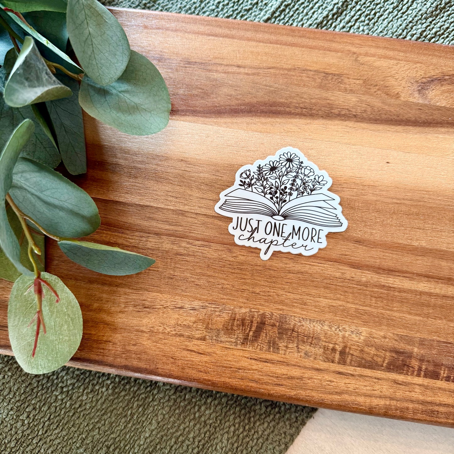 Just One More Chapter Sticker