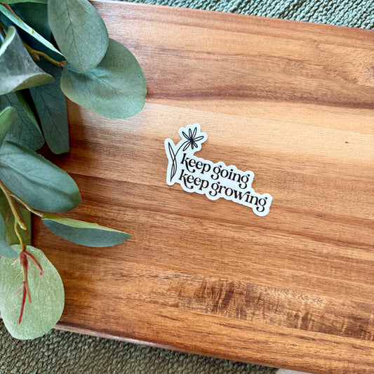 Keep Going Keep Growing Sticker